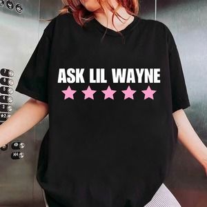 Ask Lil Wayne 5 Star Shirt, Nicki Minaj Concert Shirt, Nicki Minaj Shirt
